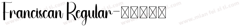 Franciscan Regular字体转换
